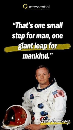 "That's One Small Step For Man, One Giant Leap For Manking" Neil Armstrong's First Words On The Moon