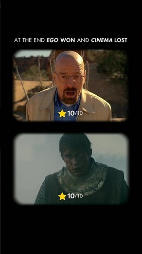 At the end ego won amd cinema lost.|📺: Breaking Bad S05E14 X A Knight of the Seven Kingdom S01E05|