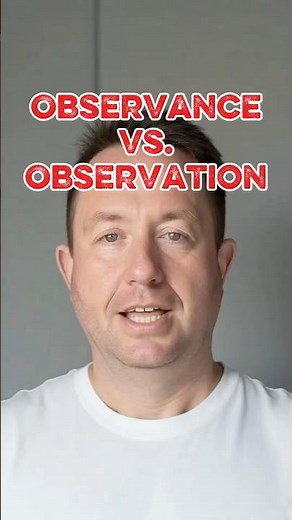 “Observance” vs. “Observation”—Know the Difference | Business and Professional English