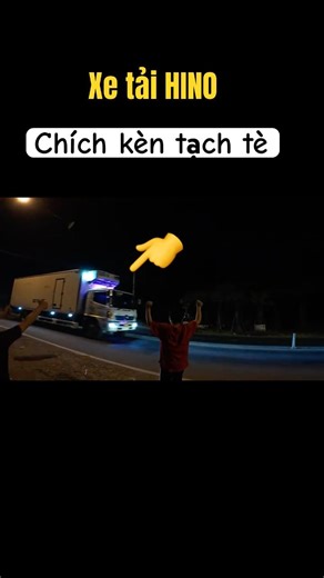 Liêm 332 | Xe tải HINO chích kèn tạch tè