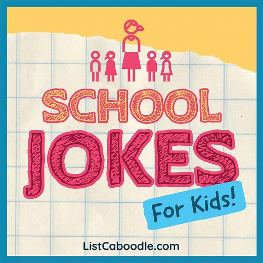 101+ School Jokes For Kids (For LOL Learning!) | ListCaboodle