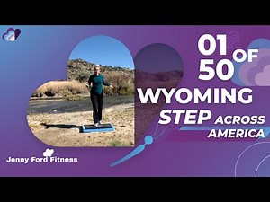 Step Across America 1 of 50 Wyoming Beginner Step Program