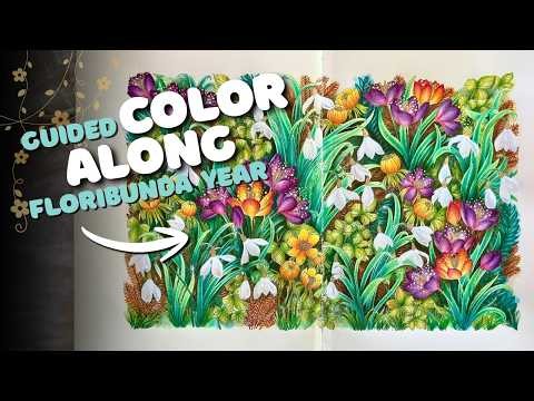 Color Along: Guided Step-by-Step Tutorial | Leila Duly's Floribunda Year 🌷 Crocus, Aconite, Snowdrop