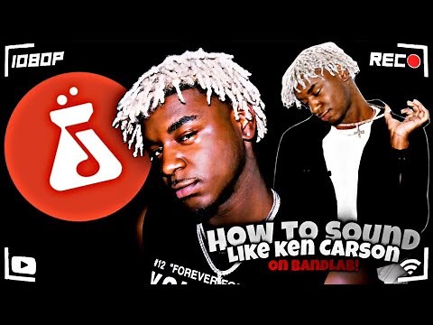 How To Sound Like Ken Carson On Bandlab! *Best* most accurate