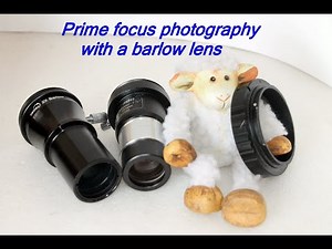 Prime focus photography using a barlow lens on a Newtonian telescope