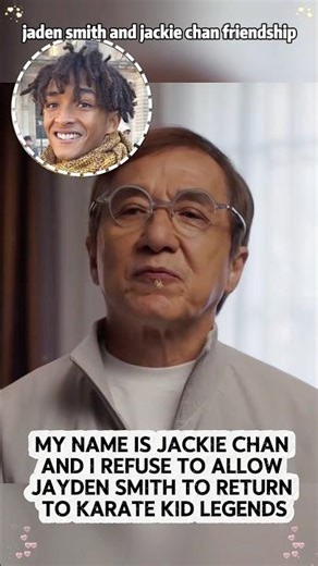 Jackie Chan and little boy Jaden Smith, a master-apprentice relationship that crosses borders