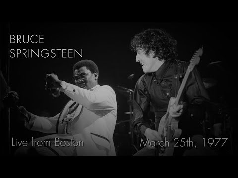 Bruce Springsteen - Mar. 25th, 1977 - Live from Boston - Night 4