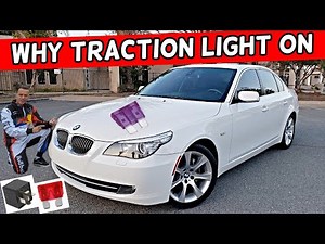 WHY TRACTION CONTROL LIGHT ON BMW E60 E61 525i 528i 530i 535i 540i 550i 520i 523i 520d 525d 530d 535