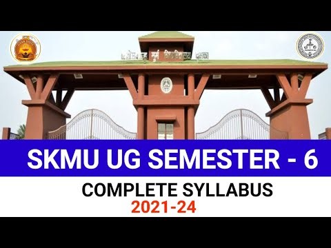 SKMU UG SEM 6 2021-24 COMPLETE SYLLABUS #SYYLBUS #skmu