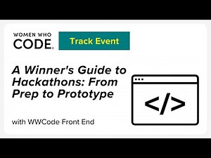 A Winner's Guide to Hackathons: From Prep to Prototype