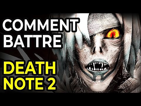 Comment Battre DEATH NOTE 2