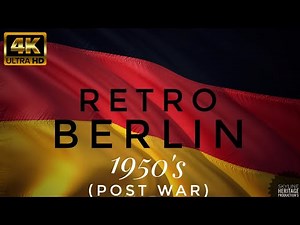 Timeless Berlin: 1950s Vintage Footage