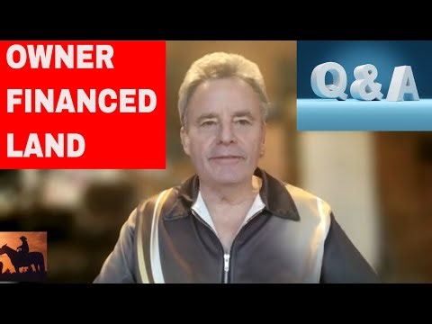 Owner Financed Land Q & A