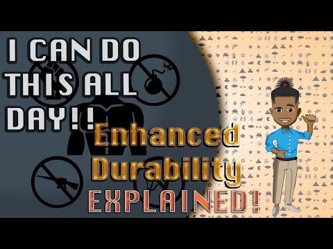 Enduring Power: A GUIDE to Enhanced Durability EXPLAINED!!!!