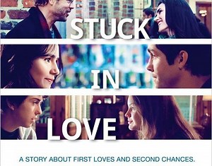 Stuck in Love - Film 2012