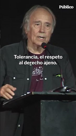 Joan Manuel Serrat’s reflection on tolerance: "It seems we are afraid to use it"