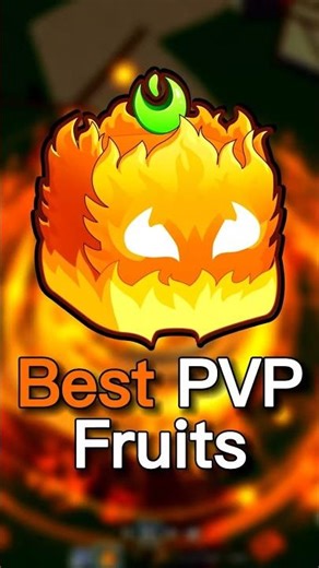 Best Fruits to Get Better at PvP in Blox Fruits ⚔️🔥