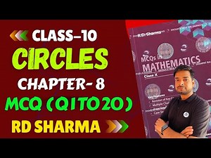 RD Sharma MCQs Solutions Class 10 Ch 8 Circles Multiple Choice Questions latest Edition | CIRCLES