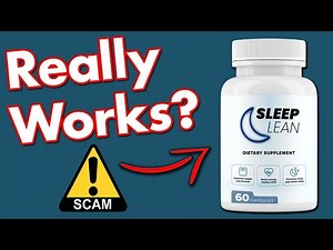 Sleep Lean Reviews - Does It Work Or A Scam?