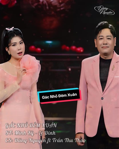 Gác Nhỏ Đêm Xuân - Đăng Nguyên ft Trần Thu Thảo