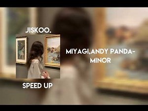 miyagi, andy panda - minor (speed up)