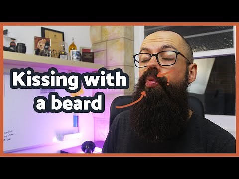 Insider tips for kissing with a beard | Make kissing better!