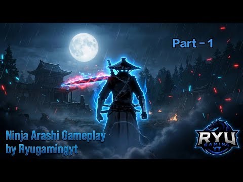 Ninja Arashi Part 1 Gameplay | Full HD Android Gaming by RYU GAMING YT