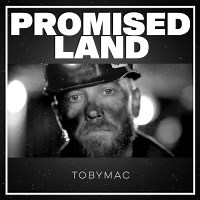Promised Land by TobyMac
