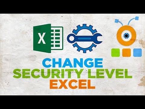How to Change Security Level in Excel