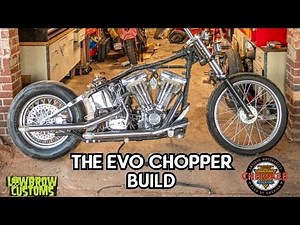 The EVO Chopper build series sponsored by Lowbrow Customs