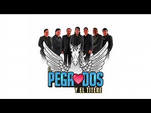 El Pega Dos y El Títere (En vivo - Piedras Negras, Coahuila)