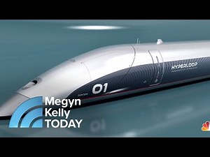 LA To San Francisco In 36 Minutes? A Look At The Technology Behind The Hyperloop | Megyn Kelly TODAY