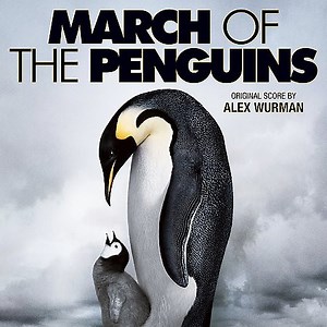 Alex Wurman - March Of The Penguins (Original Motion Picture Soundtrack)
