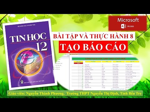Tin học 12 - Bài tập và thực hành 8: Tạo báo cáo