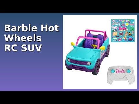 REVIEW (2025): Barbie Hot Wheels RC SUV. ESSENTIAL details.