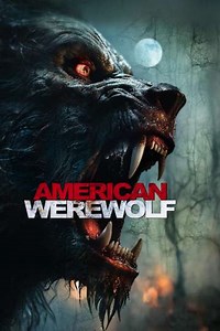 American Werewolf (2024) - Movie