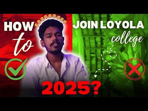 HOW TO JOIN LOYOLA COLLEGE | ADMISSION PROCESS LOYOLA | UG & PG STUDENTS 2025 | FEES | STEP BY STEP