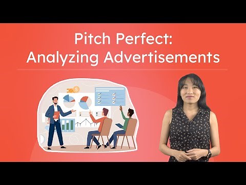 Pitch Perfect: How To Analyze Advertisements