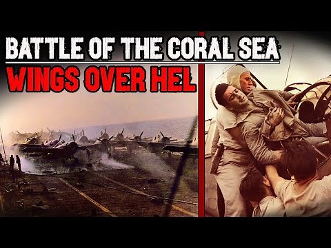 The Full Battle of the Coral Sea: Rare Combat Footage of the First Carrier War | WW2 Documentary