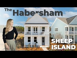 The Habersham Model Tour | Sheep Island | Summerville, SC