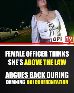Female officer gets pulled over, tries arguing her way out of it | BPR