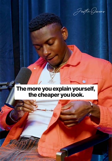 High Value: Why You Don't Need to Explain Yourself