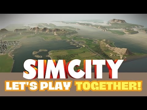 SimCity Let's Play in 2023! | Let's Play SimCity Together! | Simcity Multiplayer