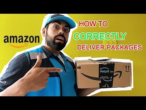 Amazon Delivery Driver: How To Correctly Deliver Packages