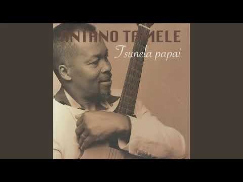 Aniano Tamele Tsunela ka Papai Full Álbum By Felício Bule
