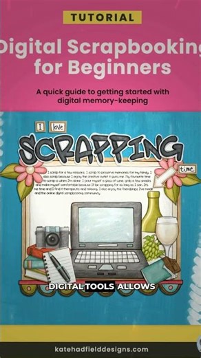 She Treasured Memories With Digital Scrapbooking II Photo Management Tips