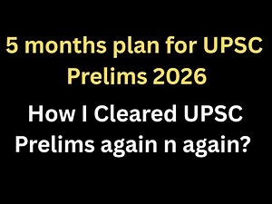 5 Months Strategy to Crack UPSC Prelims 2026 | Complete Study Plan + Revision