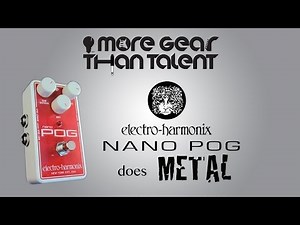 Ep 1 Nano Pog Does Metal
