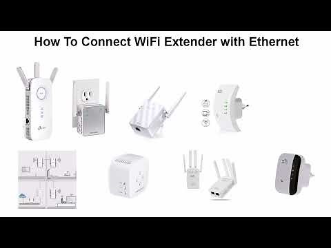 How To Connect WiFi Extender with Ethernet