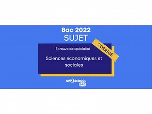 Bac 2022 : Corrigé du sujet de SES - AuFutur